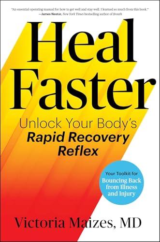 Heal Faster: Unlock Your Body's Rapid Recovery Reflex cover