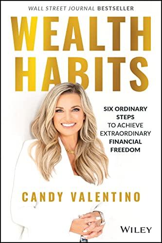 Wealth Habits: Six Ordinary Steps to Achieve Extraordinary Financial Freedom cover