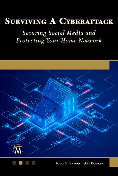 Surviving a Cyberattack: Securing Social Media and Protecting Your Home Cover