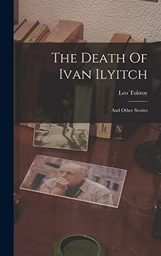 The Death Of Ivan Ilyitch: And Other Stories Cover