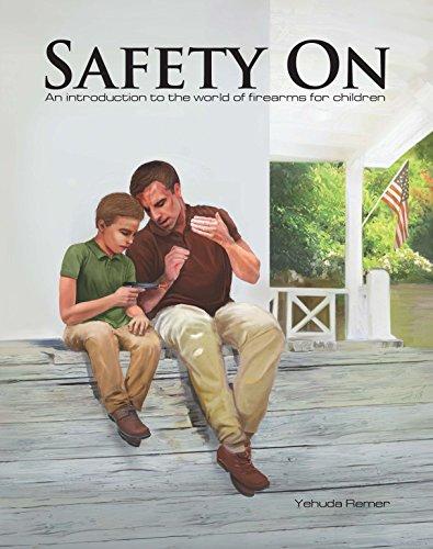 Safety On: An Introduction to the World of Firearms for Children cover