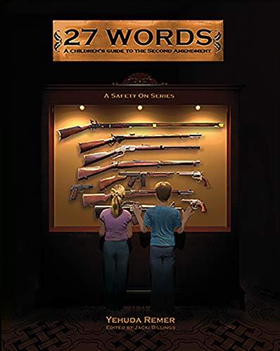 27 Words: A Children's Guide To The Second Amendment cover