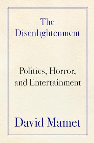 The Disenlightenment: Politics, Horror, and Entertainment cover