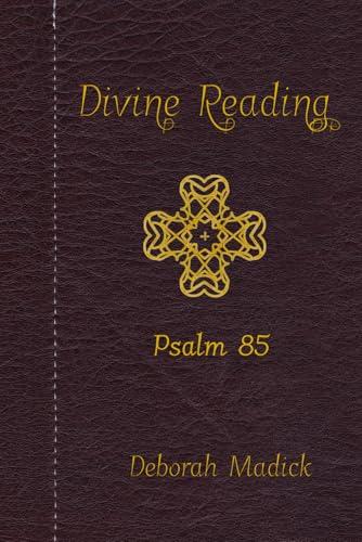 Divine Reading: Psalm 85 cover