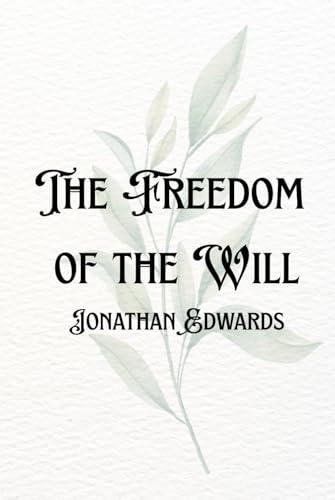 The Freedom of the Will cover
