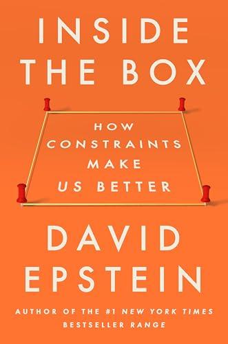 Inside the Box: How Constraints Make Us Better cover