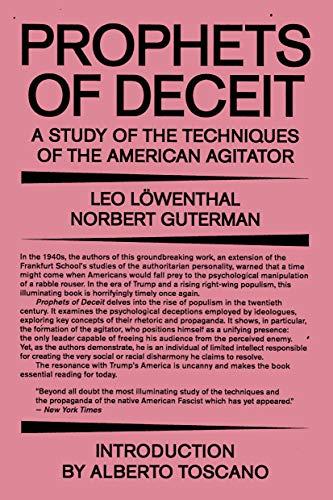 Prophets of Deceit: A Study of the Techniques of the American Agitator Cover