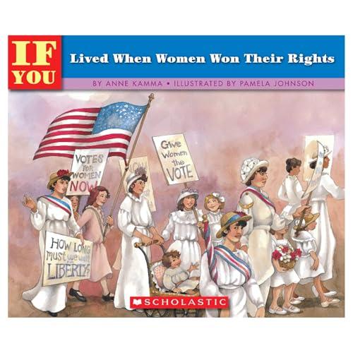 If You Lived When Women Won Their Rights Cover