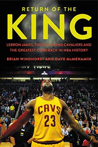 Return of the King: LeBron James, the Cleveland Cavaliers and the Greatest Comeback in NBA History Cover