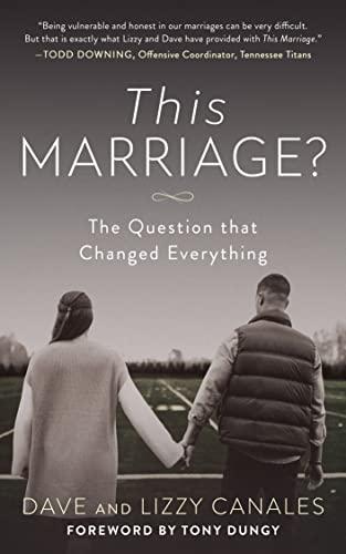 This Marriage?: The Question that Changed Everything Cover