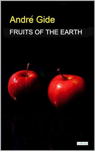 Fruits of the Earth - Gide (Andre Gide Collection) Cover