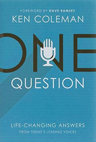 One Question: Life Changing Answers From Today's Leading Voices Cover