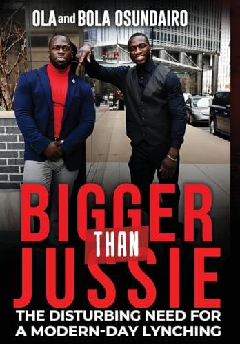 Bigger Than Jussie: The Disturbing Need For A Modern-Day Lynching Cover
