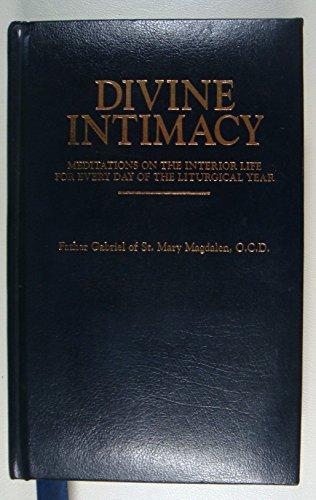 Divine Intimacy: Meditations on the Interior Life for Every Day of the Liturgical Year Cover