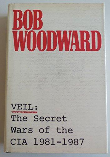 Veil: The Secret Wars of the CIA 1981-1987 Cover