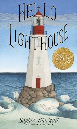 Hello Lighthouse (Caldecott Medal Winner) Cover