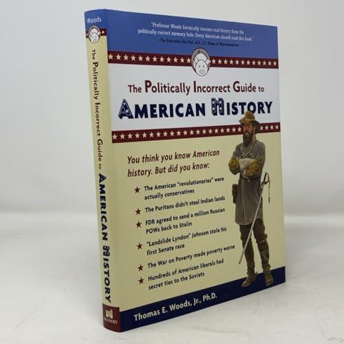 The Politically Incorrect Guide to American History Cover