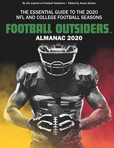Football Outsiders Almanac 2020: The Essential Guide to the 2020 NFL and College Football Seasons Cover