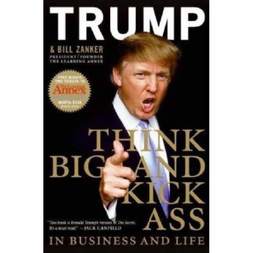 Think BIG and Kick Ass in Business and Life Cover