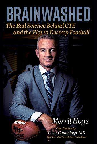 Brainwashed: The Bad Science Behind CTE and the Plot to Destroy Football Cover