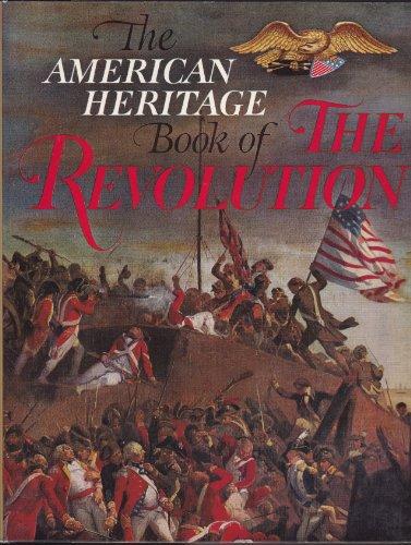 The American Heritage Book of The Revolution Cover