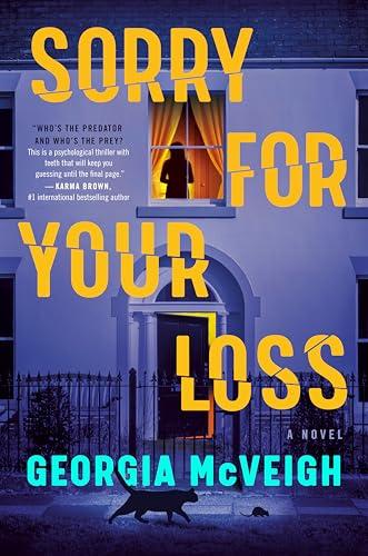 Sorry for Your Loss: A Novel Cover