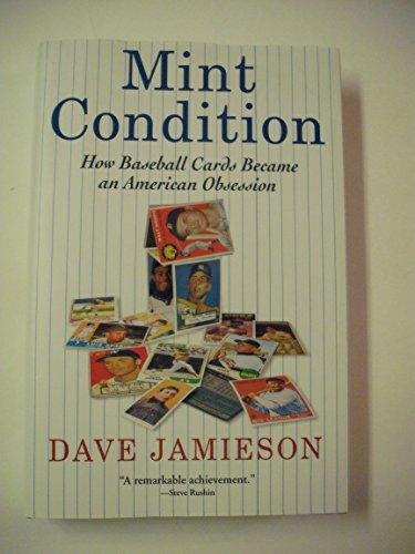 Mint Condition: How Baseball Cards Became an American Obsession Cover