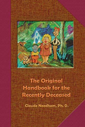 The Original Handbook for the Recently Deceased (Tech Manual-Field Operator's Edition) Cover