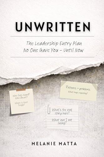 Unwritten: The Leadership Entry Plan No One Gave You-Until Now Cover