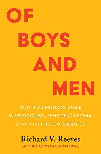 Of Boys and Men: Why the Modern Male Is Struggling, Why It Matters, and What to Do about It Cover
