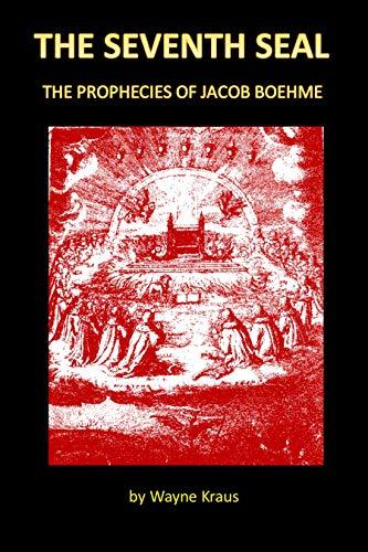 The Seventh Seal: The Prophecies of Jacob Boehme Cover