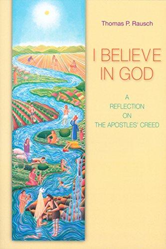 I Believe in God: A Reflection on the Apostles' Creed Cover