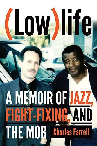 (Low)life: A Memoir of Jazz, Fight-Fixing, and the Mob Cover