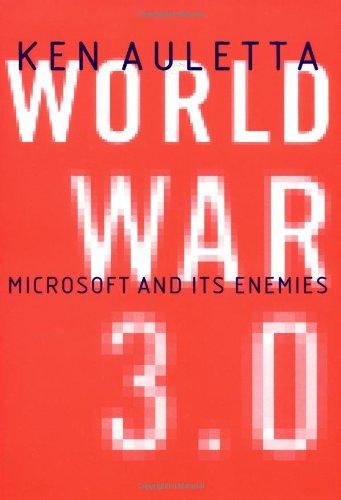 World War 3.0 : Microsoft and Its Enemies Cover