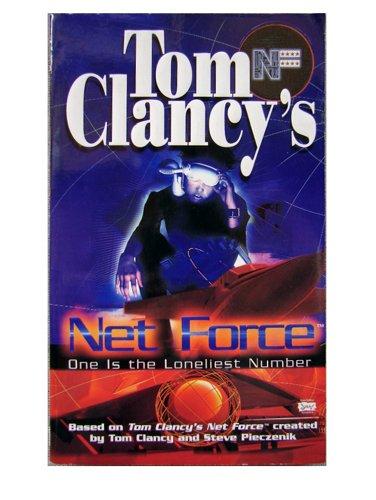 One Is the Loneliest Number (Tom Clancy's Net Force Explorers) Cover
