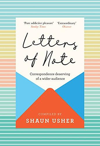 Letters of Note: Correspondence Deserving of a Wider Audience Cover