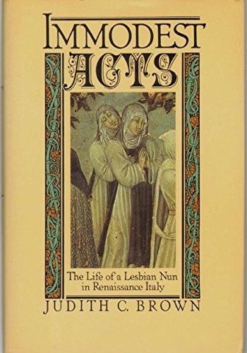 Immodest Acts: The Life of a Lesbian Nun in Renaissance Italy Cover