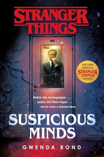 Stranger Things: Suspicious Minds: The First Official Stranger Things Novel Cover