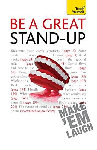 Be a Great Stand-up: How to master the art of stand up comedy and making people laugh (Teach Yourself - General) cover