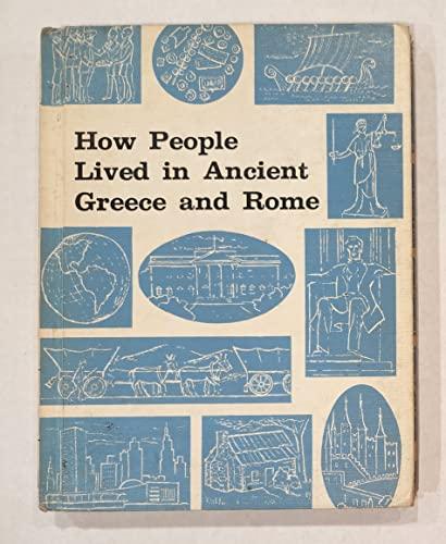 How People Lived In Ancient Greece And Rome Cover