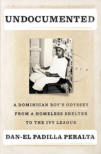 Undocumented: A Dominican Boy's Odyssey from a Homeless Shelter to the Ivy League Cover