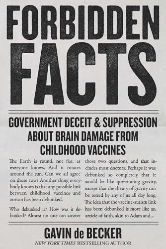 Forbidden Facts: Government Deceit & Suppression About Brain Damage from Childhood Vaccines Cover