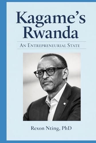 Kagame's Rwanda: An Enterpreneurial State Cover