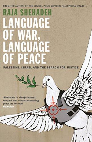 Language of War, Language of Peace: Palestine, Israel and the Search for Justice Cover