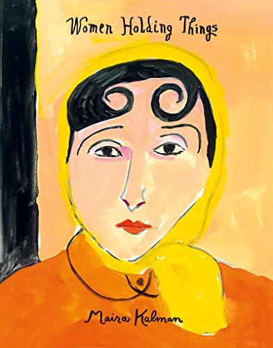 Women Holding Things: A Visual Celebration of Women's Lives and Roles cover