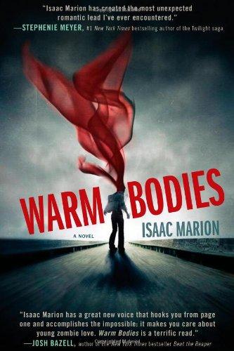 Warm Bodies: A Novel (The Warm Bodies Series) Cover