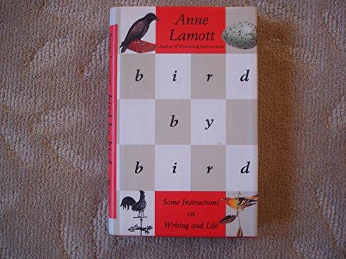 Bird by Bird: Some Instructions on Writing and Life Cover