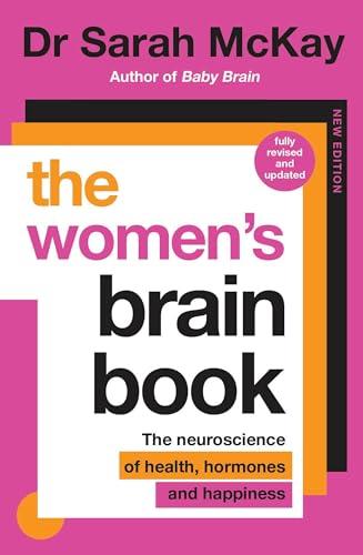 The Women's Brain Book: The neuroscience of health, hormones and happiness Cover