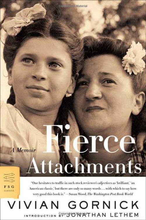 Fierce Attachments: A Memoir Cover