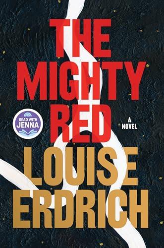The Mighty Red: A Read with Jenna Pick Cover